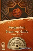 Peygamber, İman, ve Halife