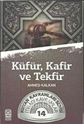 Küfür Kâfir ve tekfir