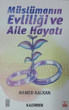 Evlilik ve Aile Hayatı