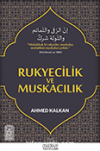 Rukyecilik ve Muskacılık